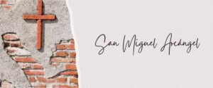 San Miguel Arcángel